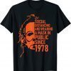 Wearing Mask Halloween Since 1978 Tee Gifts T-Shirt