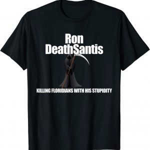Ron DeathSantis 2021 T-Shirt