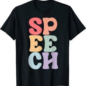 Funny Speech Language Pathologist Speech Therapy SLP T-Shirt