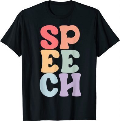 Funny Speech Language Pathologist Speech Therapy SLP T-Shirt