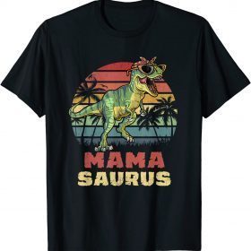 2021 Mamasaurus T Rex Dinosaur Mama Saurus Family Matching Women T-Shirt