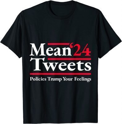 Funny Mean Tweets 2024 Pro Donald Trump '24 Funny Anti Biden T-Shirt