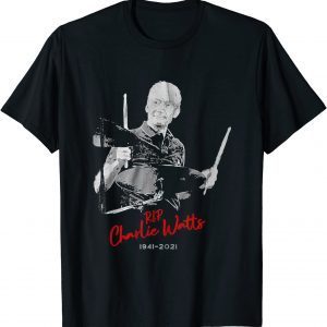 1941-2021 RIP Charlie Watts T-Shirt