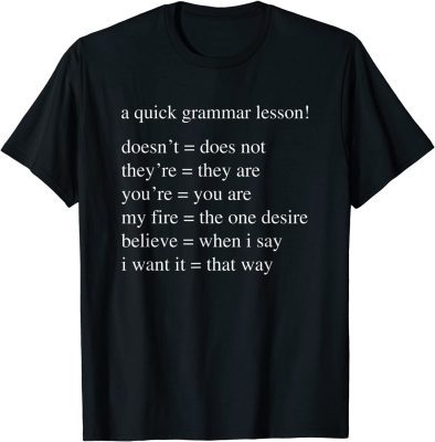 A quick grammar lesson T-Shirt