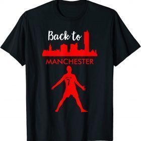 Back To Manchester United Ronaldo Football Fans No7 T-Shirt
