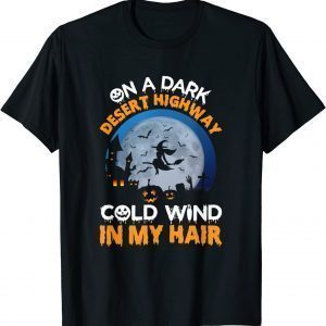 Witch Riding Brooms On A Dark Desert Highways Halloween T-Shirt