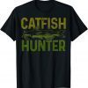 Funny Catfish Hunter Catfishing Fisherman T-Shirt