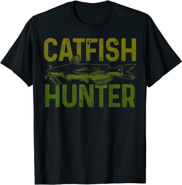 Funny Catfish Hunter Catfishing Fisherman T-Shirt