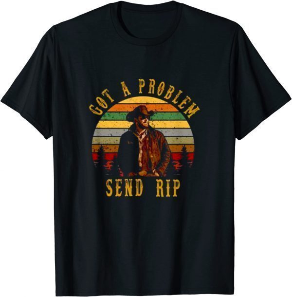 Official Get A Problem Send Rip T-Shirt