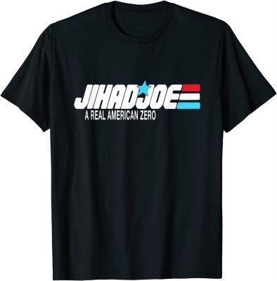 Classic Jihad Joe Biden, A Real American Zero T-Shirt