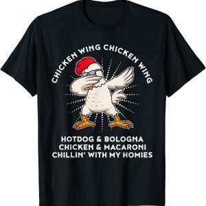Chicken Wing Chicken Wing Shirt Song Lyric Hot Dog Bologna T-Shirt