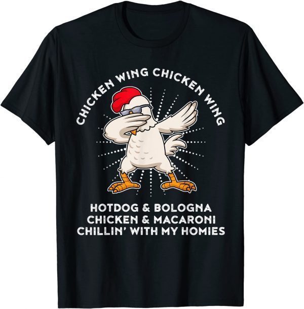 Chicken Wing Chicken Wing Shirt Song Lyric Hot Dog Bologna T-Shirt