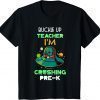 Kids Buckle up Teacher I'm crushing pre k kg funny school alien T-Shirt