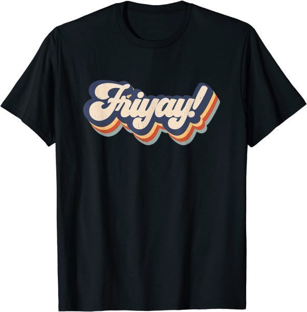 2021 Friyay Teacher Student Gift Happy Weekend Back To School T-Shirt