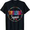 School Support Team Dyslexia Teacher Squad Reading Teacher Unisex T-Shirt