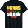 Vegas Birthday Squad Lucky Dice Las Vegas Birthday Party T-Shirt