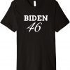 Biden 46 Premium Funny T-Shirt