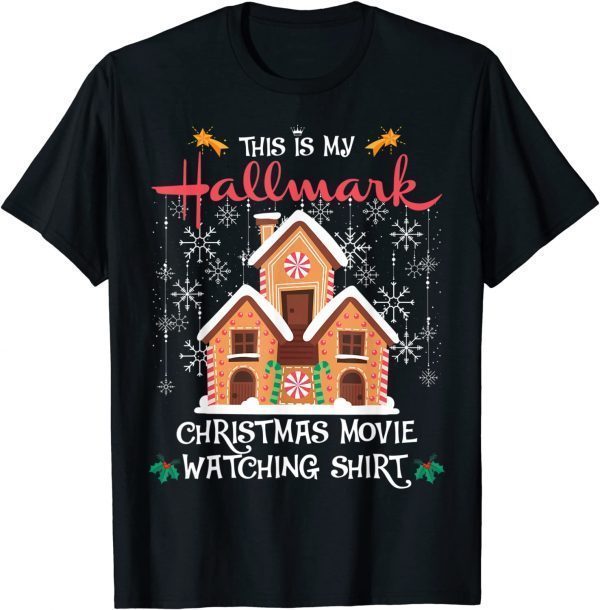 T-Shirt Cute This Is My Hallmarks Christmas Movie Watching Girls