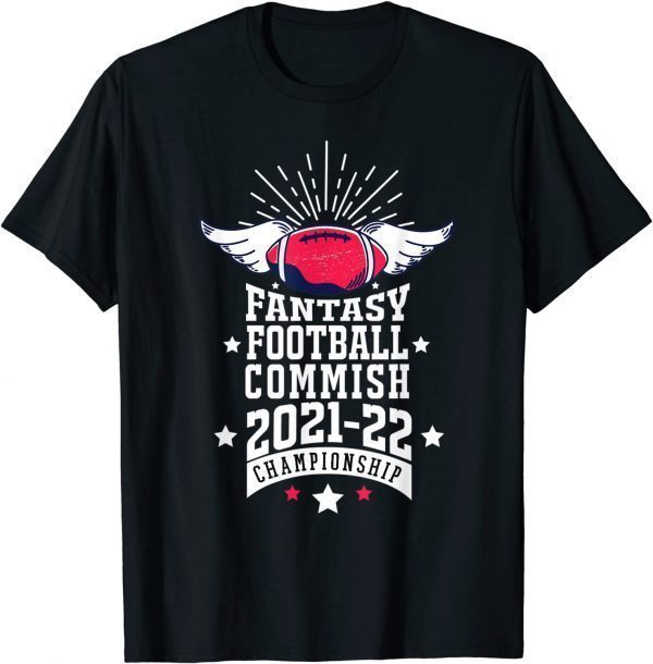 Fantasy Football Commish 2021 Championship Commissioner T-Shirt