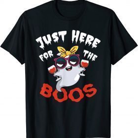 Just Here For The Boos Funny Halloween Ghost Cute Wine Lover Funny T-Shirt