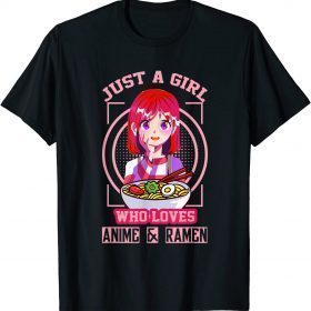 Just a Girl Who Loves Anime and Ramen Women Teen Girls Funny T-Shirt