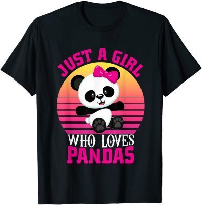 Classic Just A Girl Who Loves Pandas Cute Panda Gift For Girls T-Shirt
