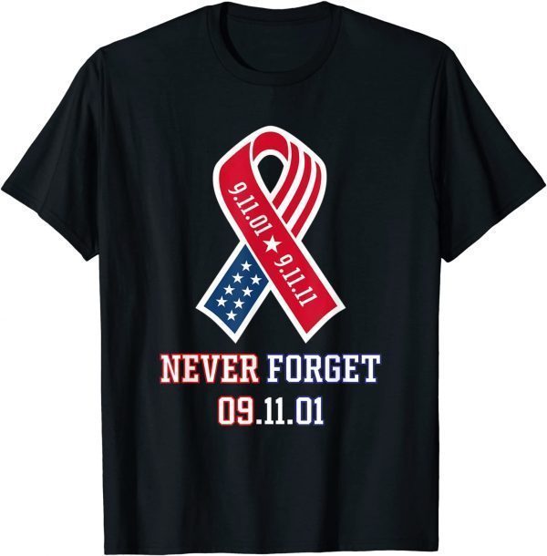 T-Shirt Never Forget 09.11.2001 American Flag Patriotic Day