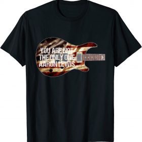 Funny Am I The Only One Aaron Lewis USA Flag T-Shirt