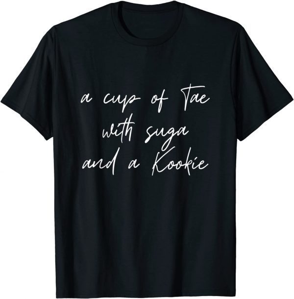 A Cup of Tae with Suga and a Kookie Funny Unisex T-Shirt
