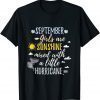 September Girls Are Sunshine Mixed Little Hurricane Tee Shirt