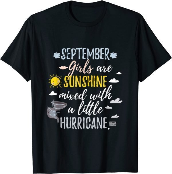 September Girls Are Sunshine Mixed Little Hurricane Tee Shirt