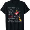 Funny Some Days You Have To Put On The Hat Hallowen .. trending T-Shirt