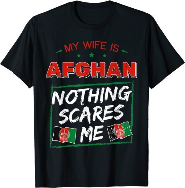 My Wife Is Afghan Afghanistan Heritage Roots Flag Pride T-Shirt