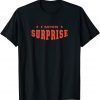 I Miss Surprise Arizona Hometown AZ Home State Resident T-Shirt