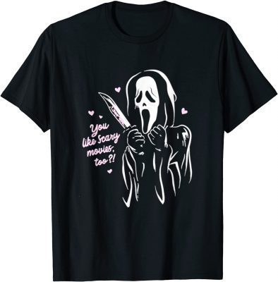 Official Scream Ghost Face You Like Scary Movies Too Boyfriend Funny T-Shirt
