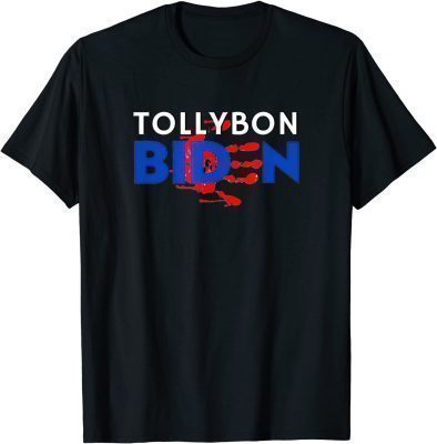 Tollybon Biden Blood on His Hands 2021 T-Shirt