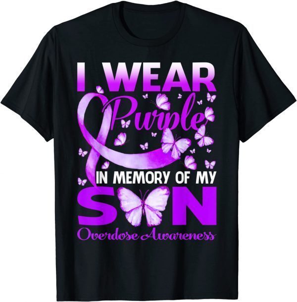 I Wear Purple In Memory For My Son Overdose Awareness T-Shirt