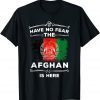 Have No Fear The Afghan Is Here Halloween Afghanistan Flag T-Shirt