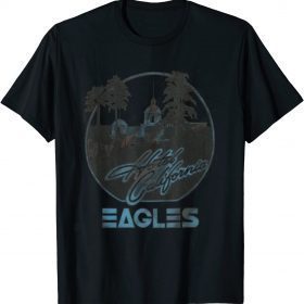 Vintage EAGLES Hotels Art Californias Band Music Legend 50th T-Shirt