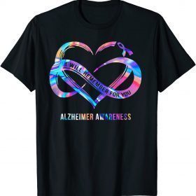 Alzheimer Awareness I Will Remember For You T-Shirt