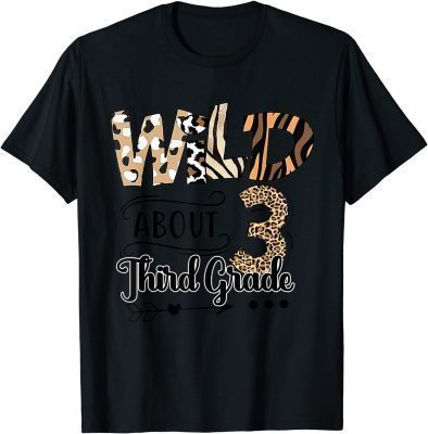 Wild about 3rd Third Grade T-Shirt