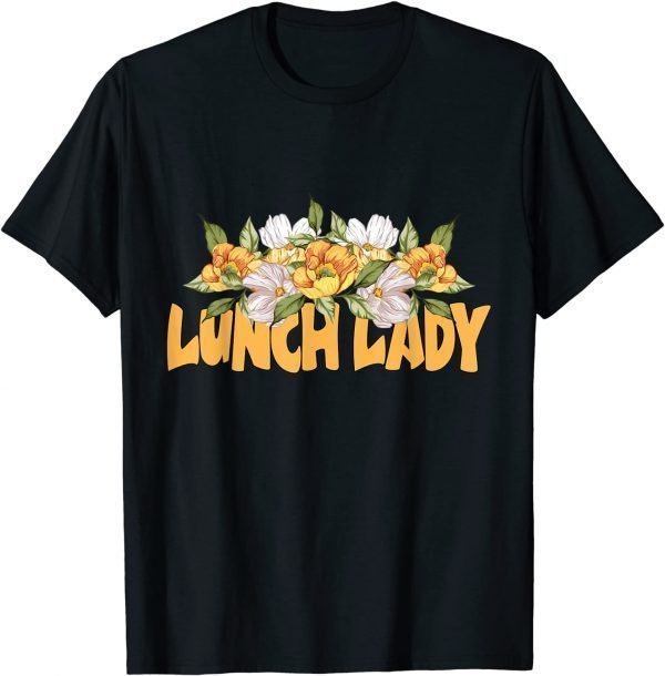 School Lunch Lady Sunflowers Unisex T-Shirt