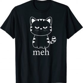 Funny MEH CAT Shirt Funny Sarcastic Gift for Cat Lovers Halloween T-Shirt