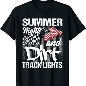 Summer Nights And Dirt Track Lights 2021 T-Shirt