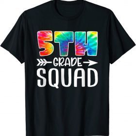 5th Grade Squad Tie Dye Back to School Teacher Student T-Shirt
