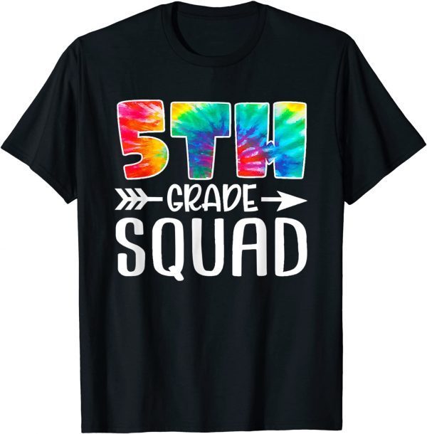 5th Grade Squad Tie Dye Back to School Teacher Student T-Shirt