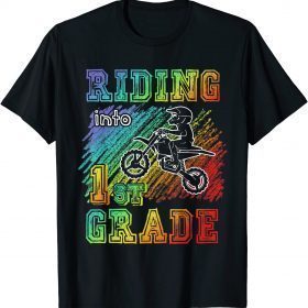 Motocross Riding Into 1st Grade Dirt Bike Boy Or Girl T-Shirt