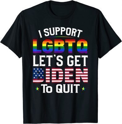 Classic I Support LGBTQ Let's Get Biden To Quit T-Shirt