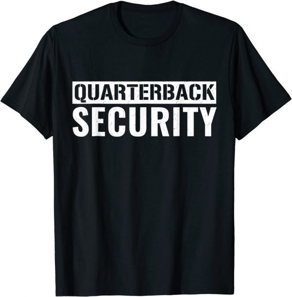 Mens Quarterback Security Sarcastic Football Linemen Unisex T-Shirt