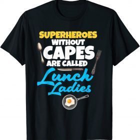 Elementary Lunch Lady Gifts Cafeteria Lunch Ladies Funny T-Shirt